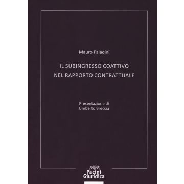 Il subingresso coattivo nel rapporto contrattuale