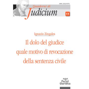 Il dolo del giudice quale motivo di revocazione della sentenza civile
