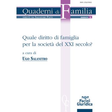 Quale diritto di famiglia per la società del XXI secolo?