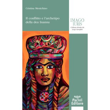 Il conflitto e l'archetipo della dea Inanna