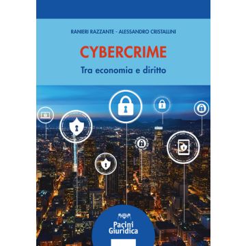 cybercrime tra economia e diritto pacini giuridica