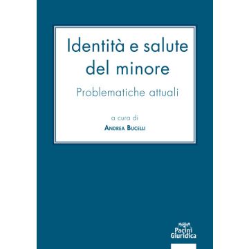 Identità e salute del minore. Problematiche attuali