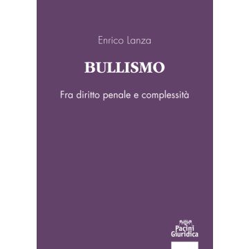 Bullismo. Fra diritto penale e complessità