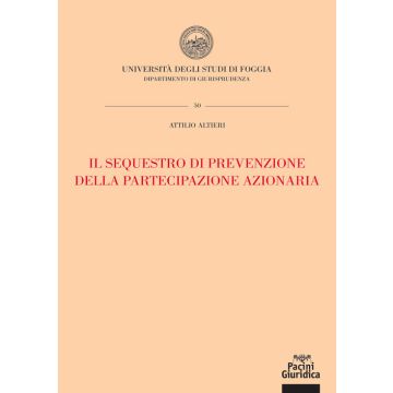 Il sequestro di prevenzione della partecipazione azionaria
