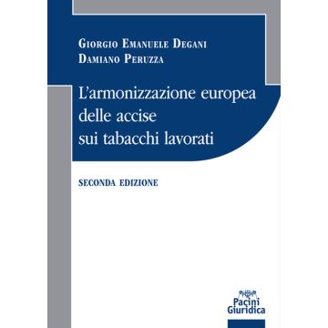 L'armonizzazione europea delle accise sui tabacchi lavorati