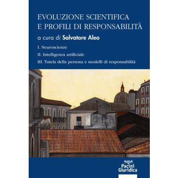 Evoluzione scientifica e profili di responsabilità