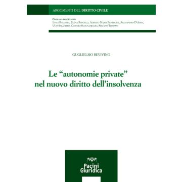 Le «autonomie private» nel nuovo diritto dell'insolvenza