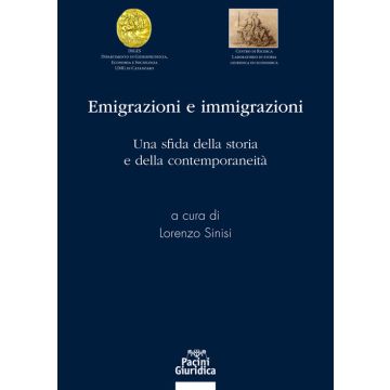 Emigrazioni e immigrazioni. Una sfida della storia e della contemporanetià