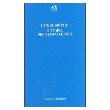 L'utopia del tempo libero