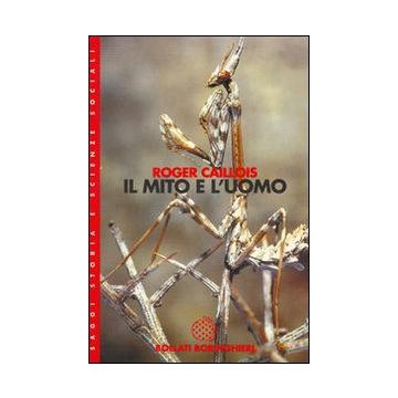 Il mito e l'uomo