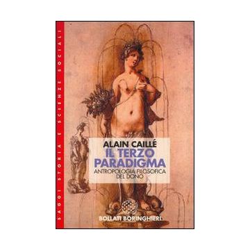 Il terzo paradigma: antropologia filosofica del dono