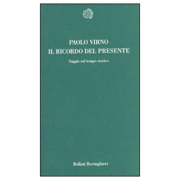 Il ricordo del presente