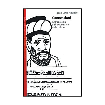 Connessioni. Antropologia dell'universalità delle culture