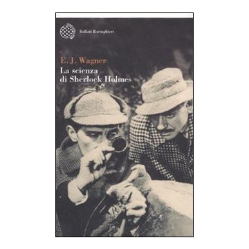 La scienza di Sherlock Holmes