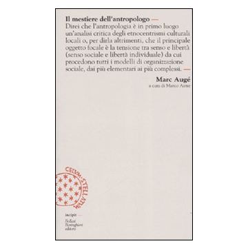 Il mestiere dell'antropologo