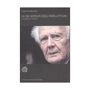La decadenza degli intellettuali. Da legislatori a interpreti