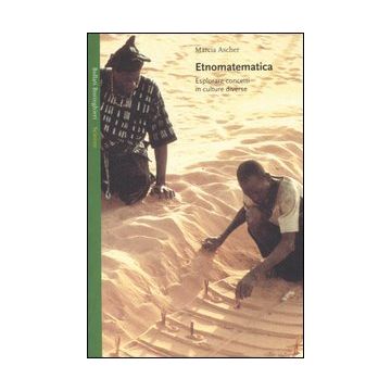 Etnomatematica. Esplorare concetti in culture diverse