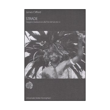 Strade. Viaggio e traduzione alla fine del secolo XX
