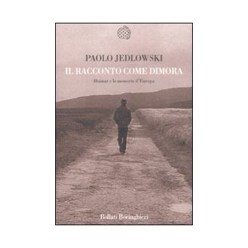 Il racconto come dimora. «Heimat» e le memorie d'Europa