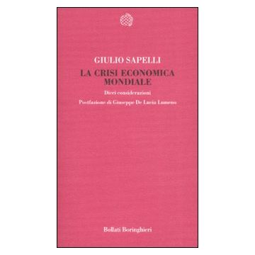 La crisi economica mondiale. Dieci considerazioni