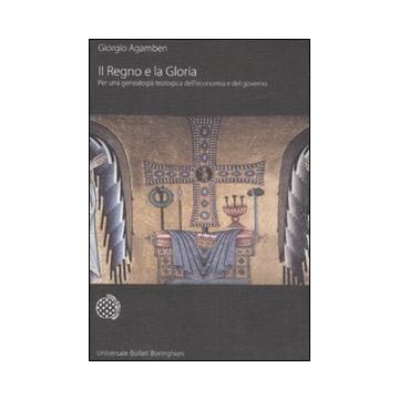 Il regno e la gloria. Per una genealogia teologica dell'economia e del governo. Homo sacer