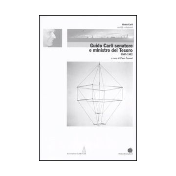 Guido Carli senatore e Ministro del Tesoro (1983-1992). Vol. 5