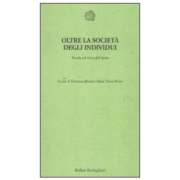 Oltre la società degli individui. Teoria ed etica del dono