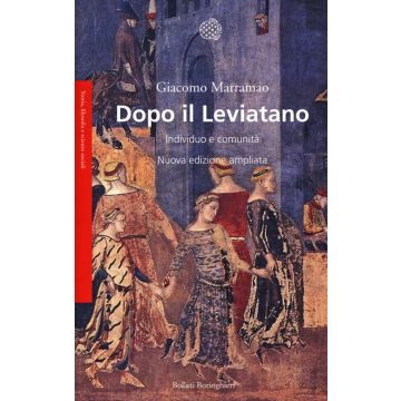 Dopo il Leviatano. Individuo e comunità