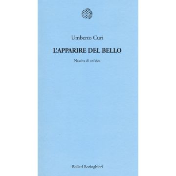 L'apparire del bello. Nascita di un'idea