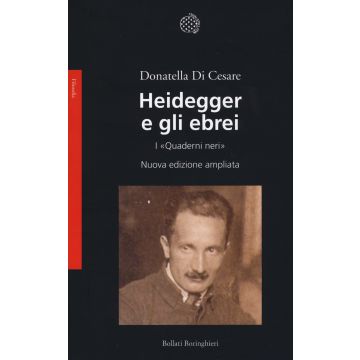 Heidegger e gli ebrei. I «Quaderni neri»