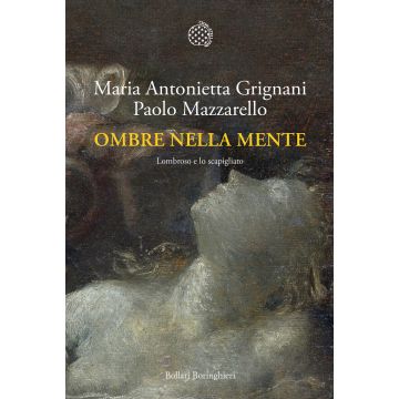 Ombre nella mente. Lombroso e lo scapigliato