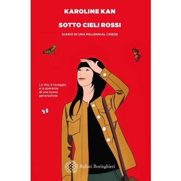 Sotto cieli rossi. Diario di una millennial cinese
