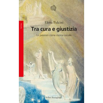 Tra cura e giustizia. Le passioni come risorsa sociale