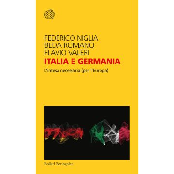 Italia e Germania. L'intesa necessaria (per l'Europa)