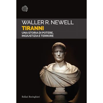 Tiranni. Una storia di potere, ingiustizia e terrore