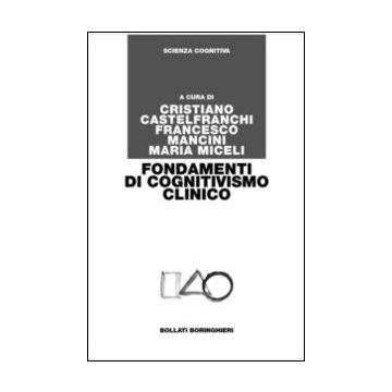 Fondamenti di cognitivismo clinico