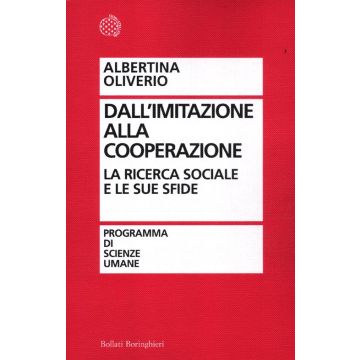 Dall'imitazione alla cooperazione. La ricerca sociale e le sue sfide