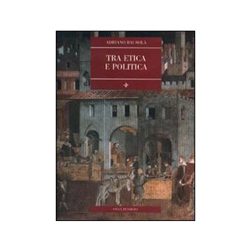 Tra etica e politica