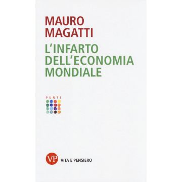 L'infarto dell'economia mondiale