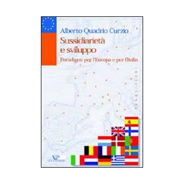 Sussidiarietà e sviluppo. Paradigmi per l'Europa e per l'Italia