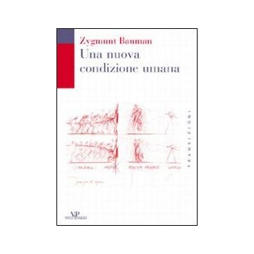 Una nuova condizione umana