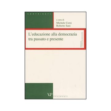 L'educazione alla democrazia tra passato e presente
