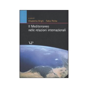 Il Mediterraneo nelle relazioni internazionali