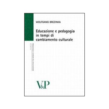 Educazione e pedagogia in tempi di cambiamento culturale