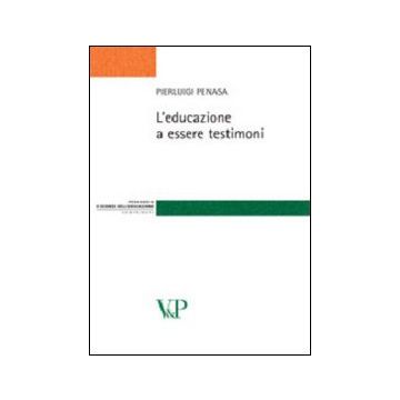 L'educazione a essere testimoni