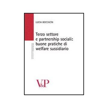 Terzo settore e partnership sociali. Nuove pratiche di welfare sussidiario