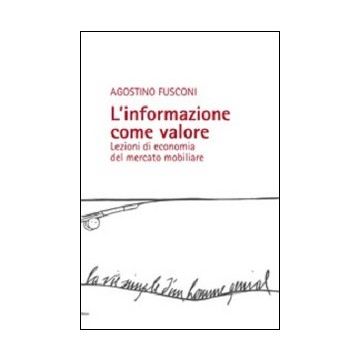 L'informazione come valore. Lezioni di economia del mercato mobiliare