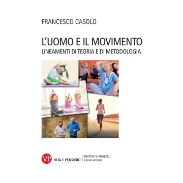 L'uomo e il movimento. Lineamenti di teoria e di metodologia