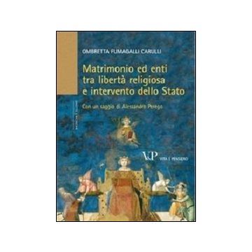 Matrimonio ed enti tra libertà religiosa e intervento dello Stato