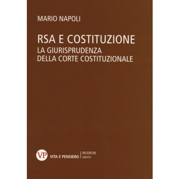 RSA e costituzione. La giurisprudenza della Corte costituzionale